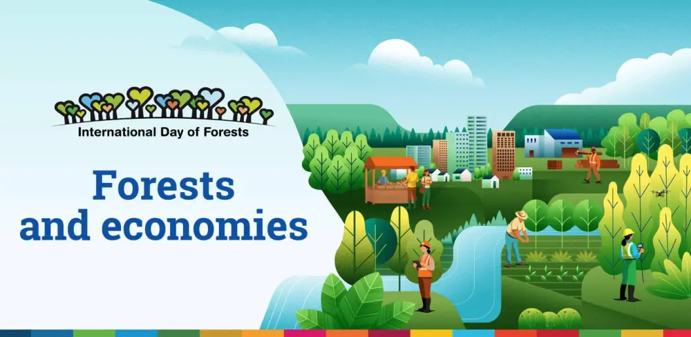 March 21, 2026 - International Day of Forests