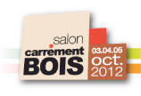 Le salon carrément BOIS en octobre 2012!